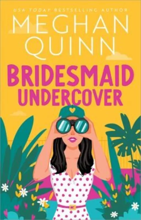 Cover of Bridesmaid Undercover by Meghan Quinn