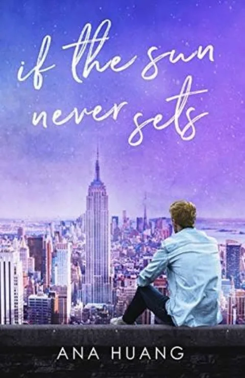 Cover of If the Sun Never Sets by Ana Huang
