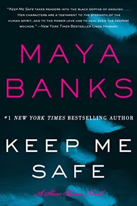 Cover of Keep Me Safe by Maya Banks