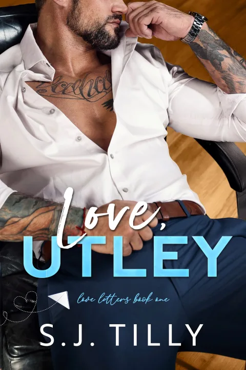 Cover of Love, Utley by S. J. Tilly
