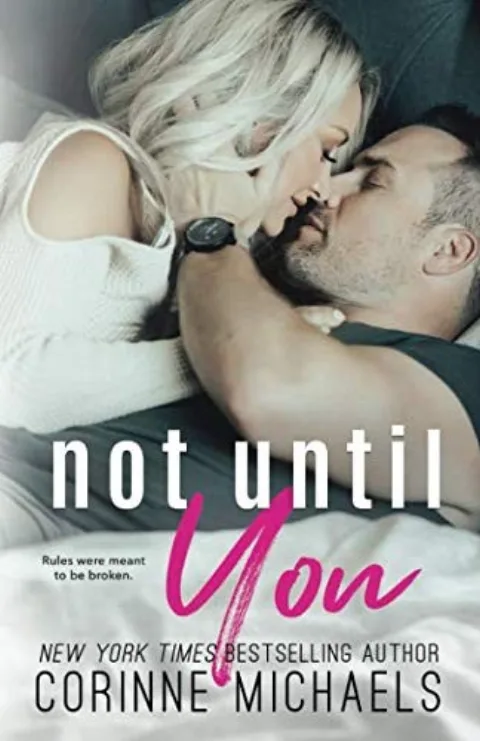 Cover of Not Until You by Corinne Michaels