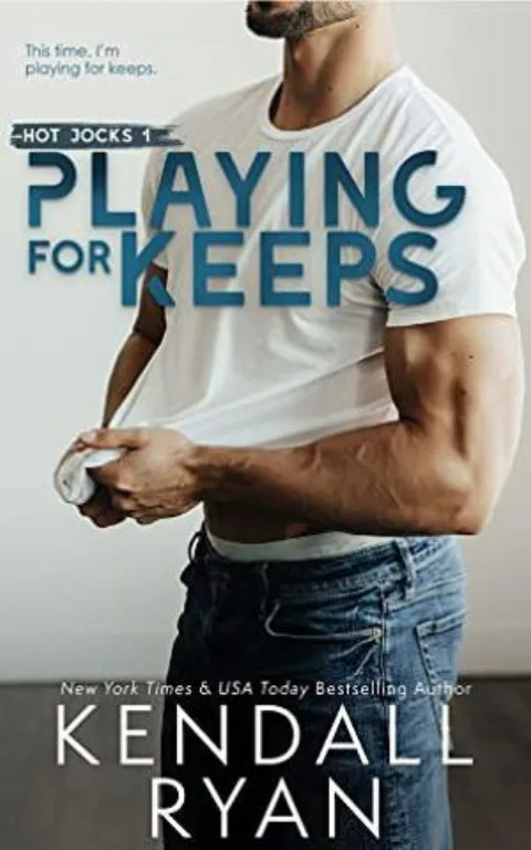 Cover of Playing for Keeps by Kendall Ryan