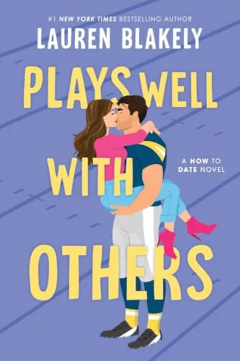Cover of Plays Well With Others by Lauren Blakely