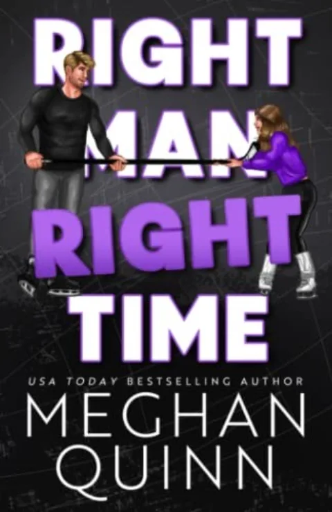 Cover of Right Man, Right Time by Meghan Quinn