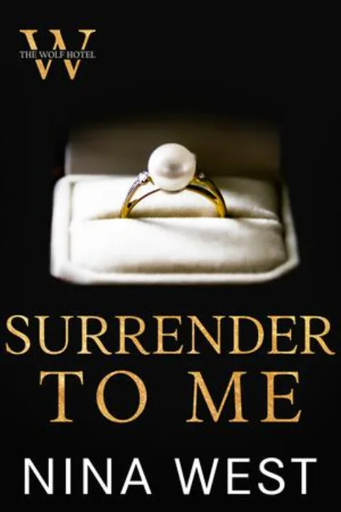 Cover of Surrender to Me by Nina West & K. A. Tucker