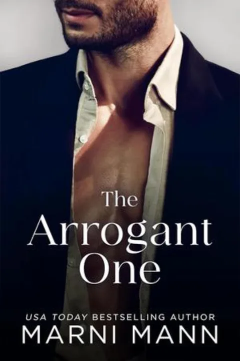 Cover of The Arrogant One by Marni Mann & Vanessa Edwin & Aiden Snow