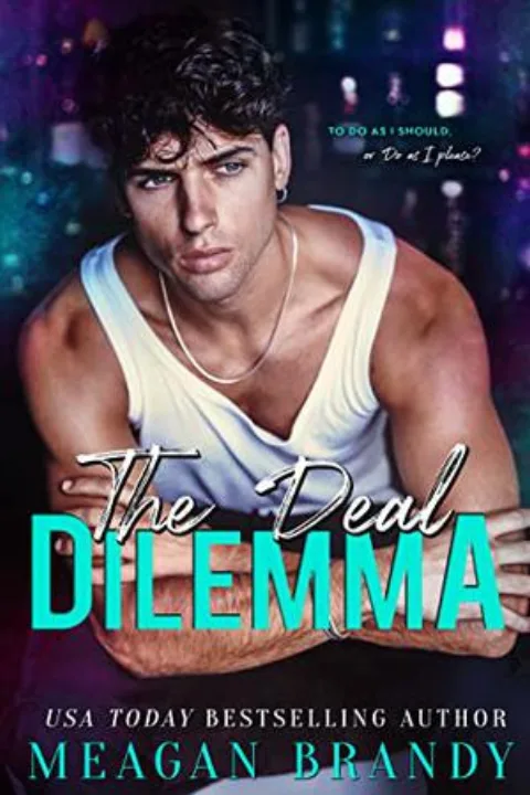 Cover of The Deal Dilemma by Meagan Brandy