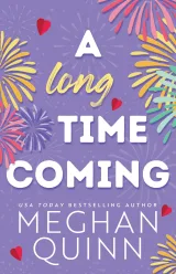 Cover of A Long Time Coming by Meghan Quinn