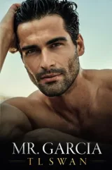 Cover of Mr. Garcia by T. L. Swan