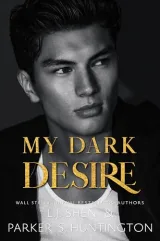 Cover of My Dark Desire by L. J. Shen & Parker S. Huntington