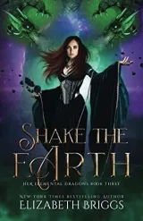 Cover of Shake the Earth by Elizabeth Briggs