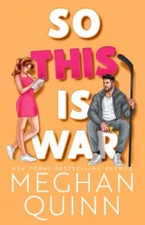 Cover of So This Is War by Meghan Quinn