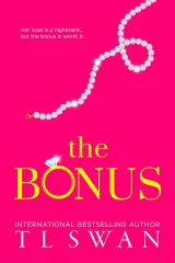 Cover of The Bonus by T. L. Swan