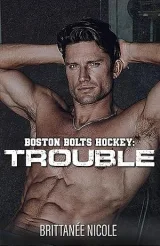 Cover of Trouble by Brittanee Nicole