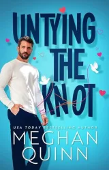 Cover of Untying the Knot by Meghan Quinn & Gerard Soratorio