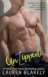 Cover of Unzipped by Lauren Blakely