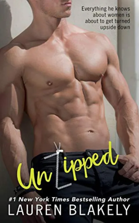 Cover of Unzipped by Lauren Blakely